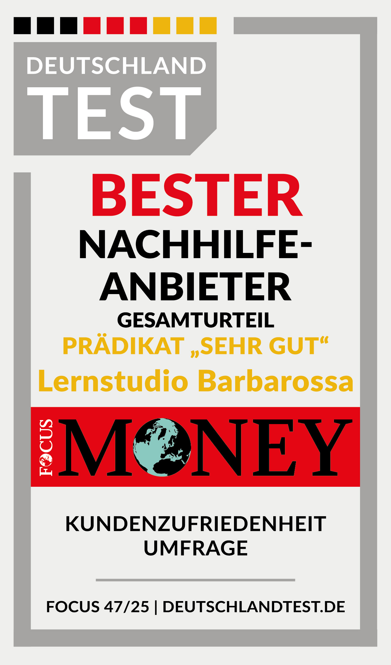 Deutschland Test Award Bild zeigt Lernstudio Barbarossa als besten Nachhilfeanbieter mit sehr guter Bewertung in der Focus Money Kundenzufriedenheitsstudie.